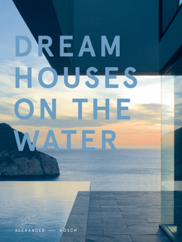 Dream Houses on the Water Book