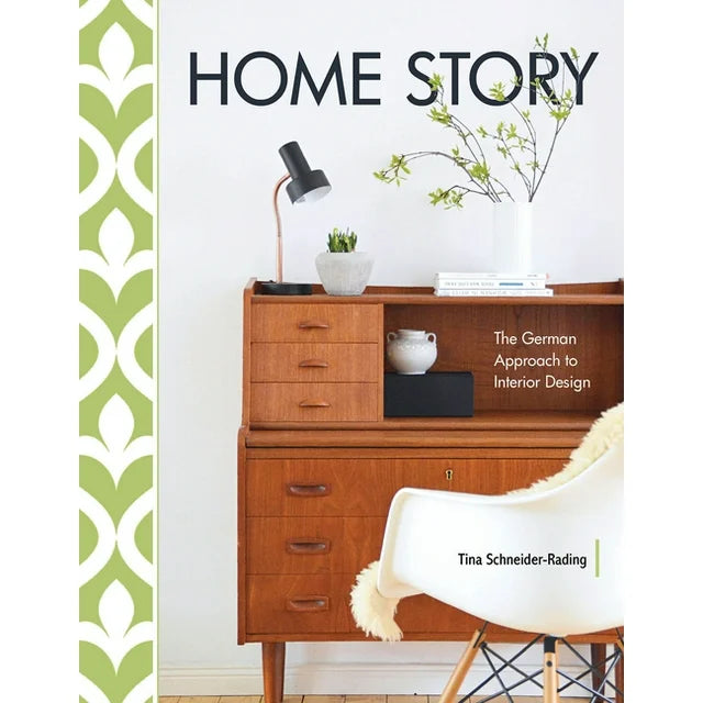 Home Story: The German Approach to Interior Design Book