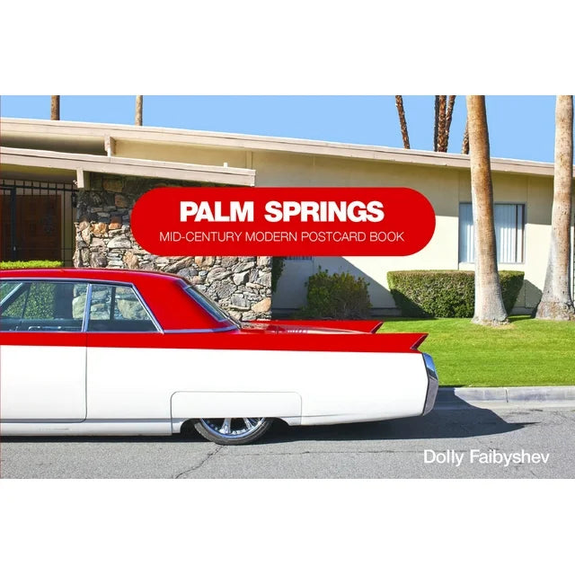 Palm Springs: Mid-Century Modern Postcard Book