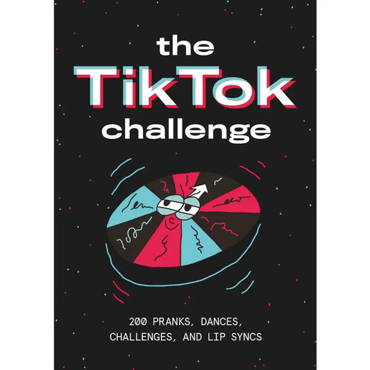 The Tiktok Challenge